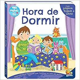 Meu mundo e eu - Toque e sinta: Hora de dormir