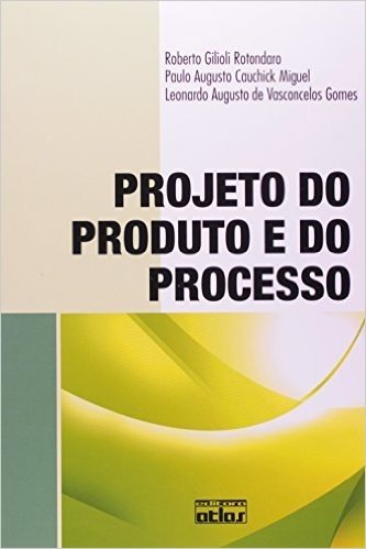 Projetos do Produto e do Processo