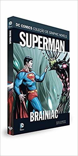 DC Graphic Novels. Superman. Brainiac
