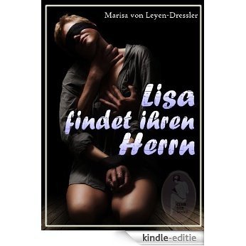 Lisa findet ihren Herrn (German Edition) [Kindle-editie]