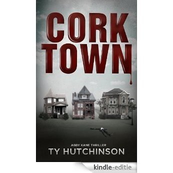 Corktown (Abby Kane FBI Thriller Book 1) (English Edition) [Kindle-editie] beoordelingen