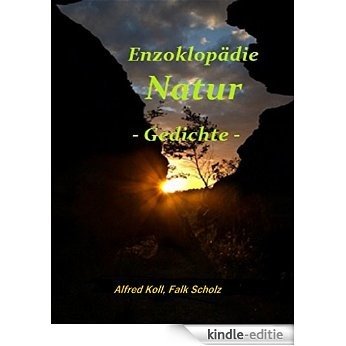 Enzyklopädie Natur: In Gedichten [Kindle-editie]