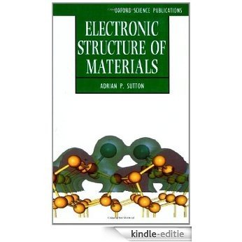 Electronic Structure of Materials (Oxford Science Publications) [Kindle-editie]