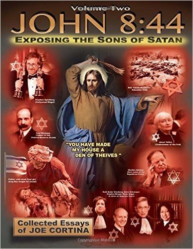John 8: 44 (Volume 2): Exposing the Sons of Satan