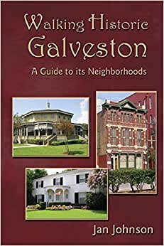 indir Walking Historic Galveston: A Guide to Its Neighborhoods