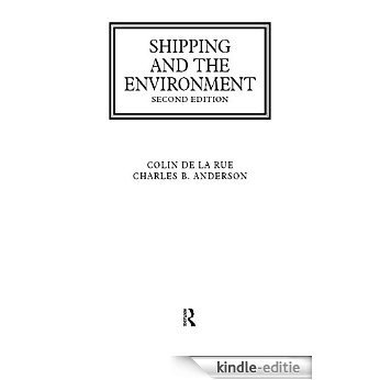 Shipping and the Environment (Lloyd's Shipping Law Library) [Kindle-editie]