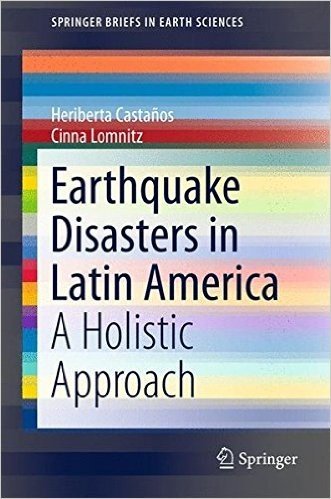 Earthquake Disasters in Latin America: A Holistic Approach