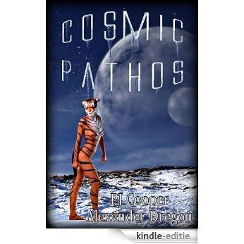 Cosmic Pathos (English Edition) [Kindle-editie]