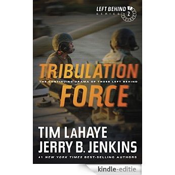 Tribulation Force: The Continuing Drama of Those Left Behind: 2 [Kindle-editie]