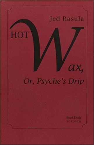 Hot Wax, Or, Psyche's Drip
