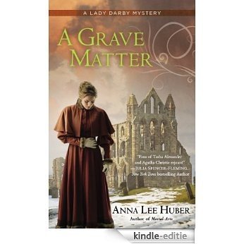 A Grave Matter (A Lady Darby Mystery) [Kindle-editie]