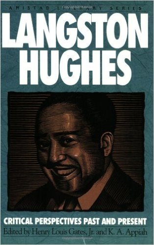 Langston Hughes: Critical Perspectives Past and Present