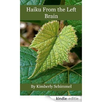 Haiku from the Left Brain (English Edition) [Kindle-editie] beoordelingen