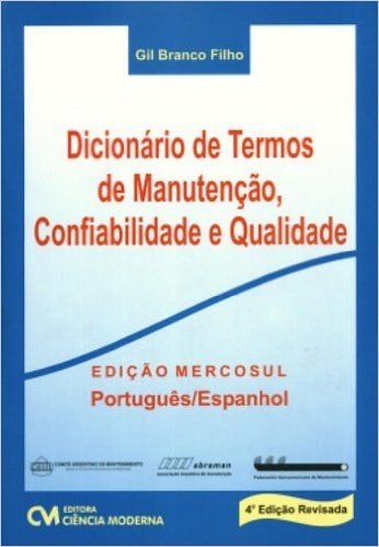Dicionario De Termos De Manutencao, Confiabilidade E Qualidade