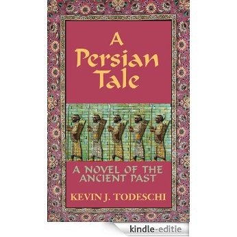 A Persian Tale (English Edition) [Kindle-editie]