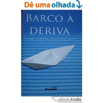 Barco à Deriva [eBook Kindle]