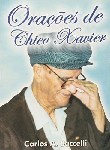 Oracoes De Chico Xavier