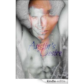 Austin's Desire (The Crew Series Book 4) (English Edition) [Kindle-editie]
