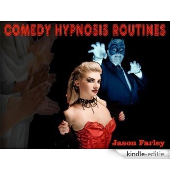 COMEDY HYPNOSIS ROUTINES (English Edition) [Kindle-editie]