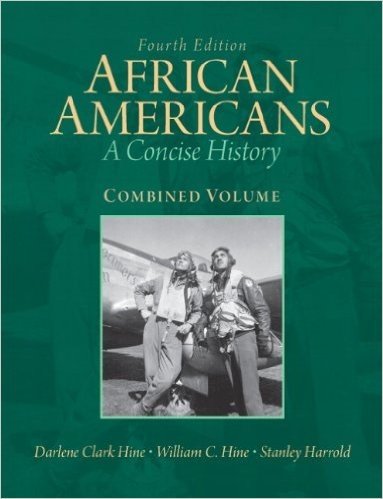 African Americans: Combined Volume: A Concise History