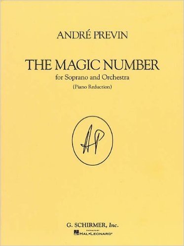 The Magic Number: For Oprano and Orchestra (Piano Reduction)
