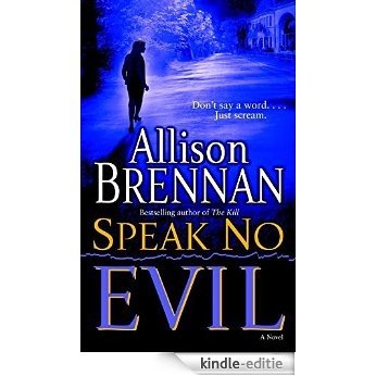 Speak No Evil (No Evil Trilogy) [Kindle-editie] beoordelingen