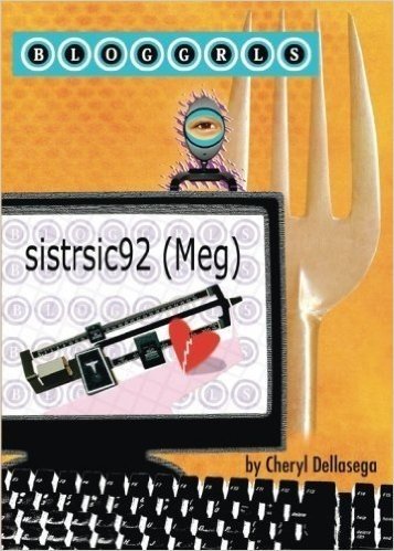 Sistrsic92 (Meg) (Bloggrls) (English Edition)