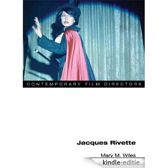 Jacques Rivette (Contemporary Film Directors) [Kindle-editie]