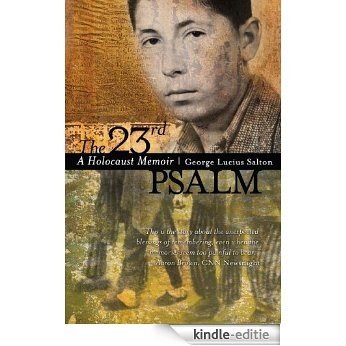 The 23rd Psalm: A Holocaust Memoir [Kindle-editie] beoordelingen
