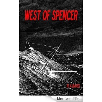 West of Spencer (English Edition) [Kindle-editie]