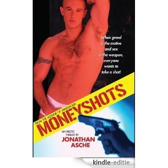 Money Shots (English Edition) [Kindle-editie]
