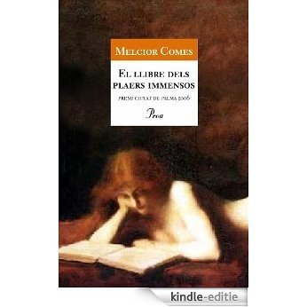 El llibre dels plaers immensos (FORA DE COL.LECCIO) [Kindle-editie]