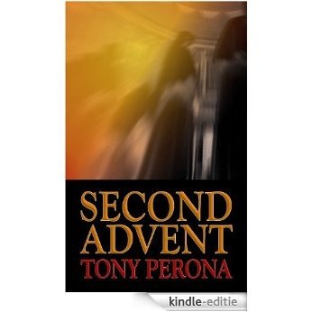 Second Advent (Nick Bertetto mystery series) (English Edition) [Kindle-editie] beoordelingen
