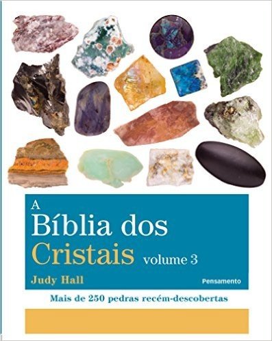 Bíblia dos Cristais - Volume 3