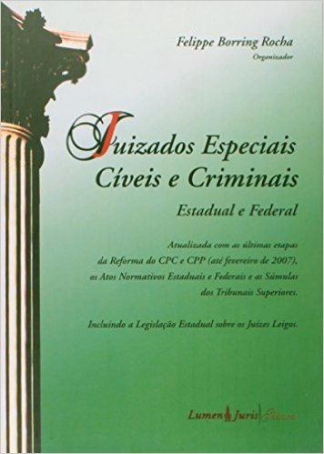 Juizados Especiais Civeis E Criminais - Estadual E Federal