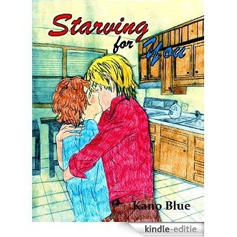 Starving for You (English Edition) [Kindle-editie]