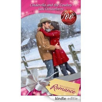 Cinderella and the Cowboy (Mills & Boon Romance) [Kindle-editie]
