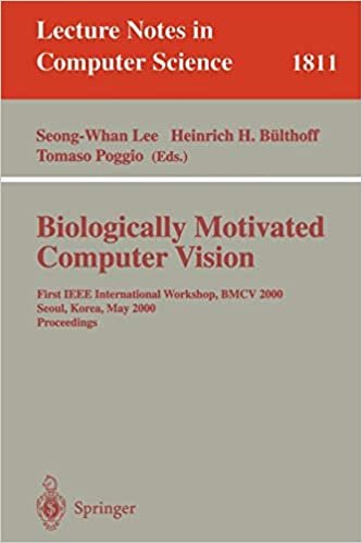 Biologically Motivated Computer Vision: First IEEE International Workshop BMCV 2000, Seoul, Korea, May 15-17, 2000 Proceedings (Lecture Notes in Computer Science (1811), Band 1811)