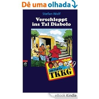 TKKG - Verschleppt ins Tal Diabolo: Band 98 (German Edition) [eBook Kindle]