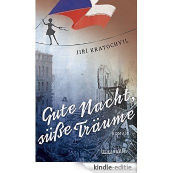 Gute Nacht, süße Träume (German Edition) [Kindle-editie]