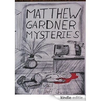 mATTHEW gARDNER mYSTERIES (English Edition) [Kindle-editie]