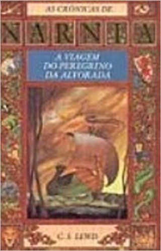 As Cronicas De Narnia. A Viagem Do Peregrino Da Alvorada - Volume 5