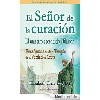 El Senor de la curacion (Spanish Edition) [Kindle-editie]