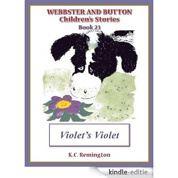 Violet's Violet (Webbster & Button Children's Stories Book 23) (English Edition) [Kindle-editie]