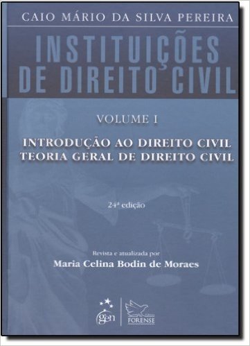 Instituições De Direito Civil. Introdução Ao Direito Civil - Volume 1