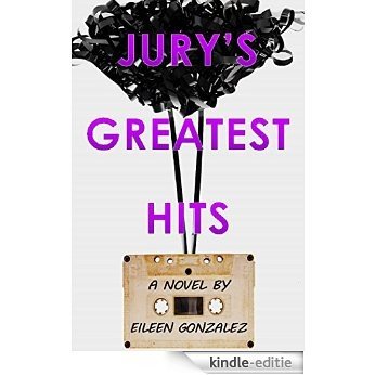 Jury's Greatest Hits (English Edition) [Kindle-editie]