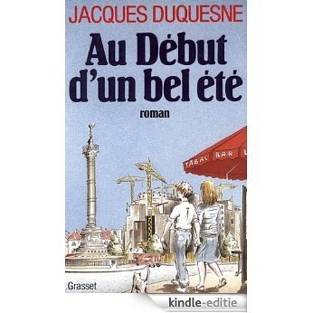 Au début d'un bel été (Littérature) (French Edition) [Kindle-editie]