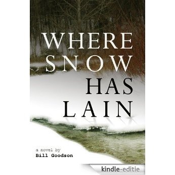 Where Snow Has Lain (English Edition) [Kindle-editie]