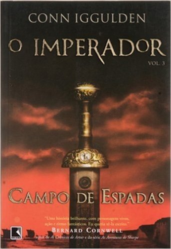 Campo De Espadas - Série O Imperador. Volume 3 baixar