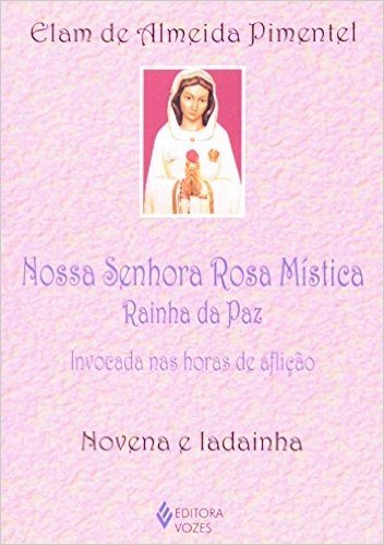 Nossa Senhora Rosa Mistica